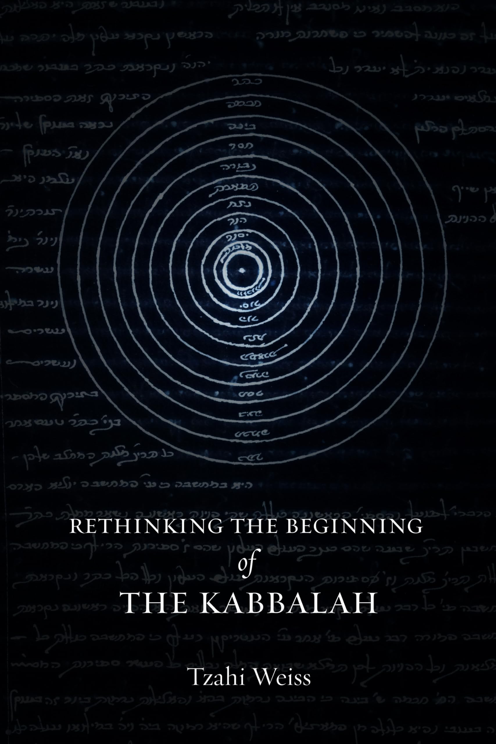 Rethinking the Beginning of the Kabbalah (Stanford Studies in Jewish Mysticism)