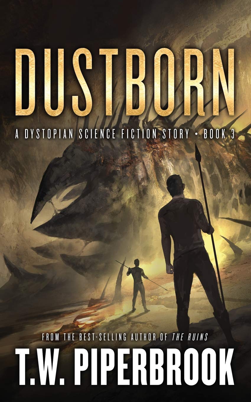 Dustborn: A Dystopian Science Fiction Story: 3 (The Sandstorm Series)