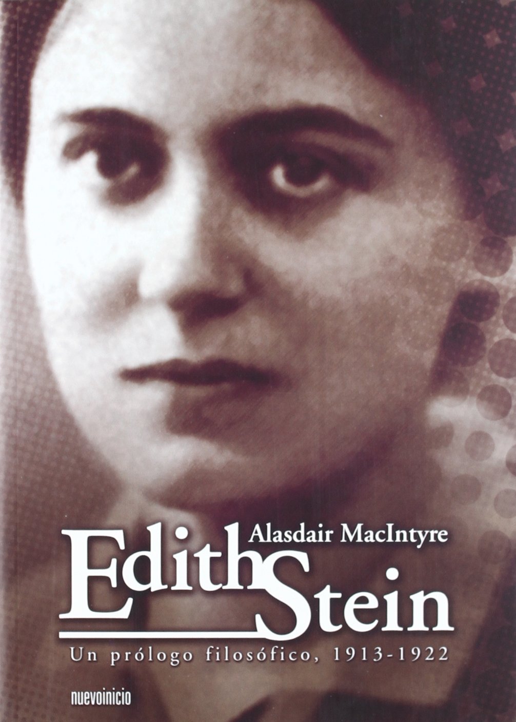 Edith Stein: Un prólogo filosófico, 1913-1922