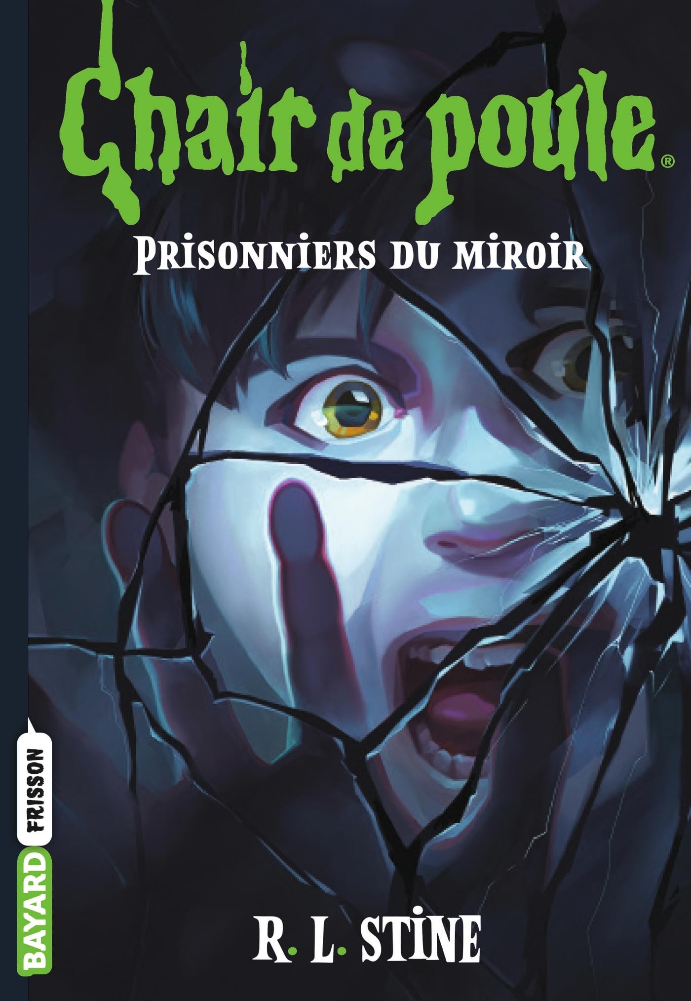 Chair de poule , Tome 04: Prisonniers du miroir (French Edition)