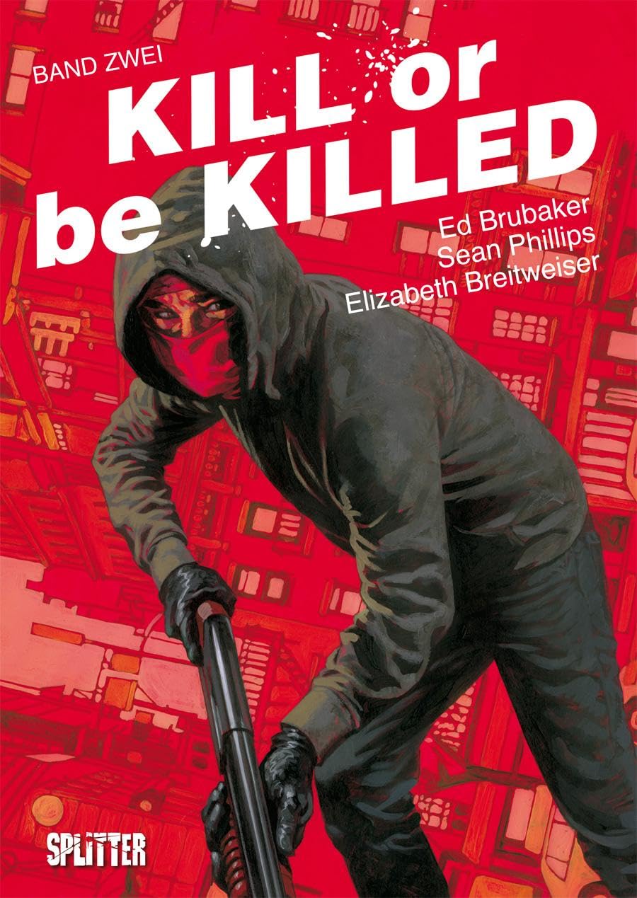 Kill or be Killed. Band 2: Buch 2