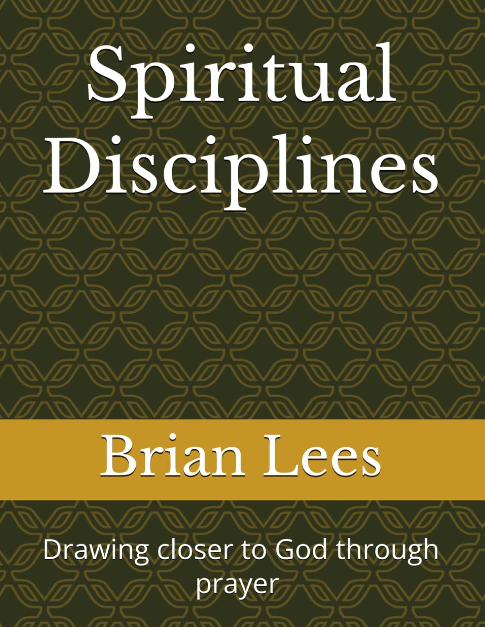 Spiritual Disciplines