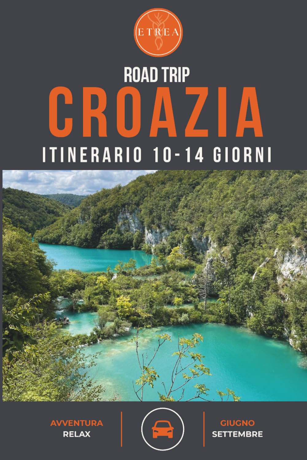 Road Trip Croazia: Laghi di Plitvice, Isola di Pag e Isola di Brač: Guida completa all'itinerario: consigli logistici, traghetti, spiagge e segreti ... autonomia. (Erika Tenace Travel Itineraries)