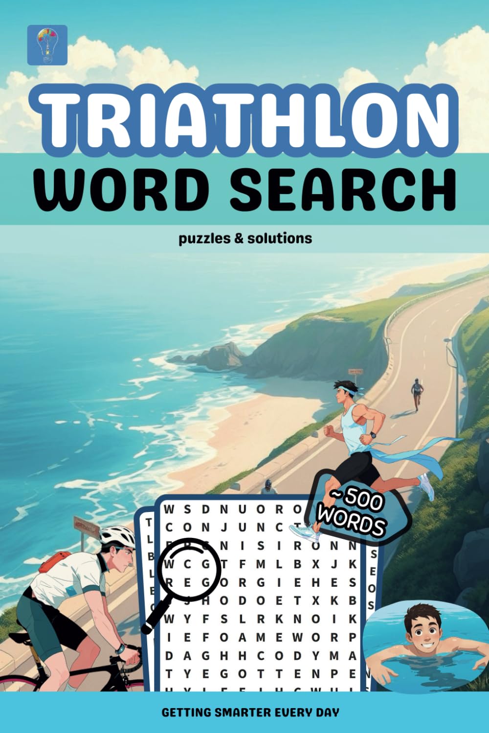 Triathlon Word Search Puzzle Book: Words Book about Triathlon, Swimming, Cycling, Running, Word Search for Triathlon Lovers, Adults & Teenagers | 110 ... | Perfect for Relaxation and Entertainment
