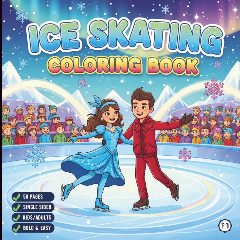 Cool Ice Skating Coloring Book for Adults Kids Boys Girls Teens Children: Figure Skating Coloring Book Christmas Gift Cozy Winter Sports Ice Skating ... Activity Sheets for Ice Hockey Lovers