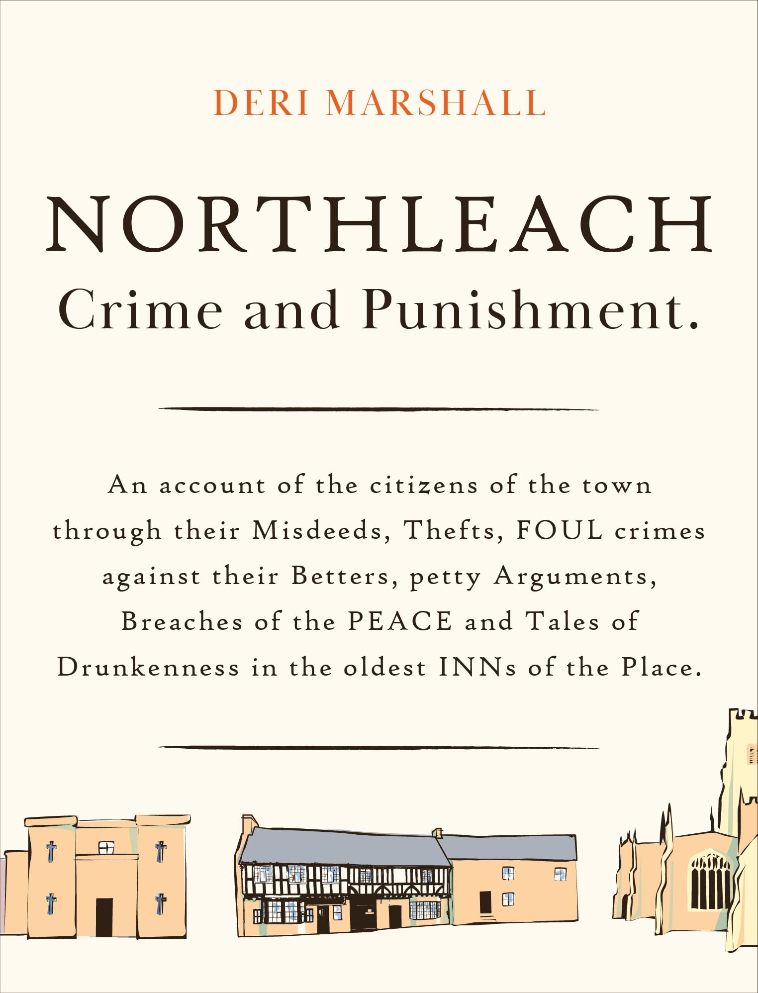 Northleach Crime and Punishment by Deri Marshall PAPERBACK 9781915067722