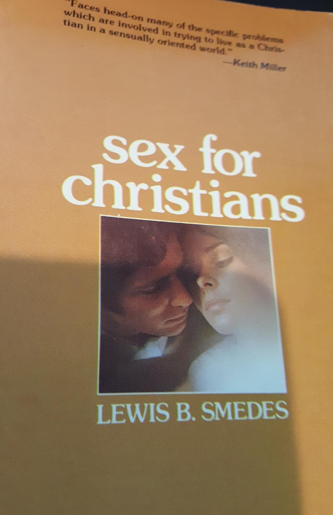 Sex for Christians: The limits and liberties of sexual living Smedes, Lewis B - PT01