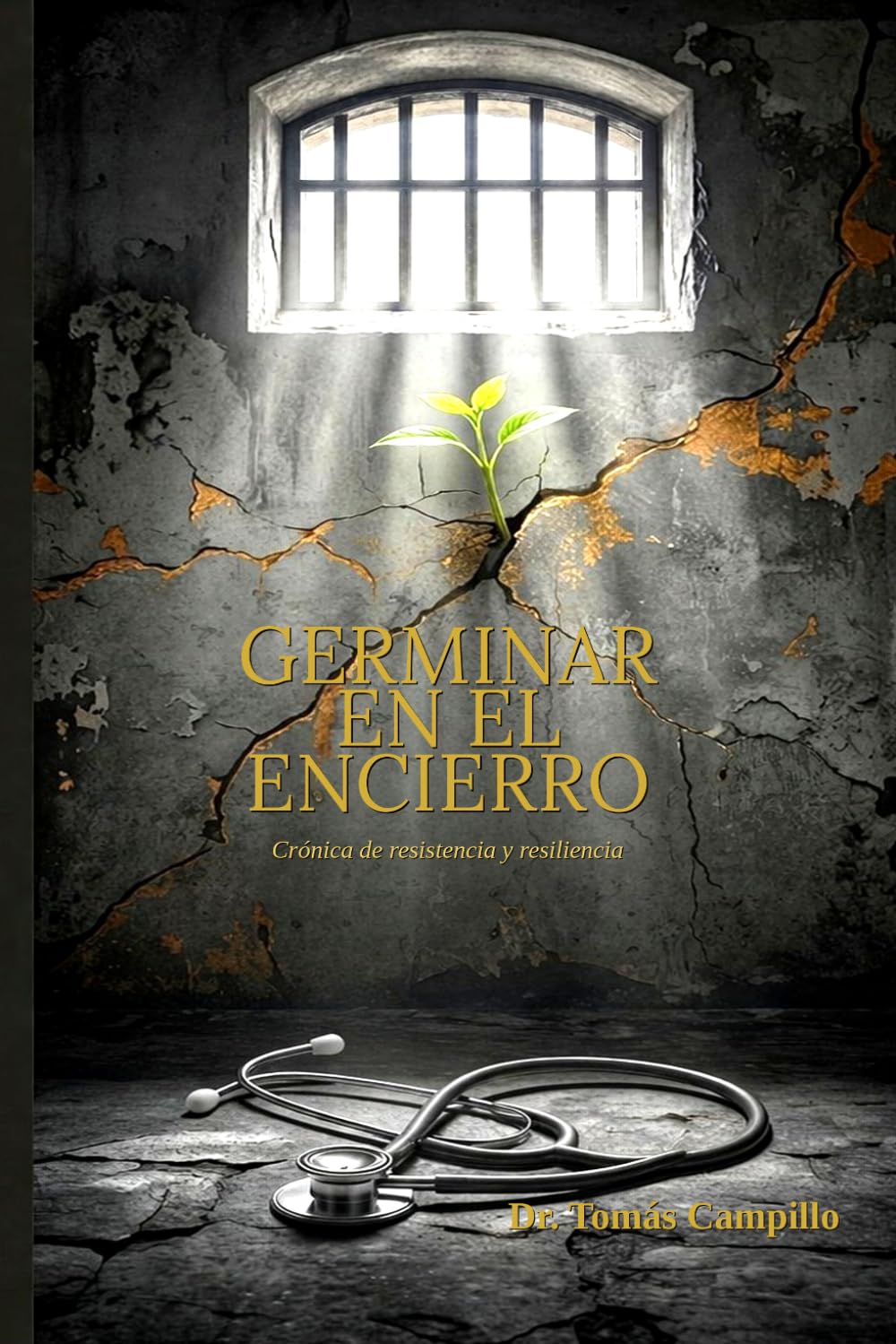 Germinar en el encierro: Crónica de resistencia y resiliencia (Anatomía de una injusticia)