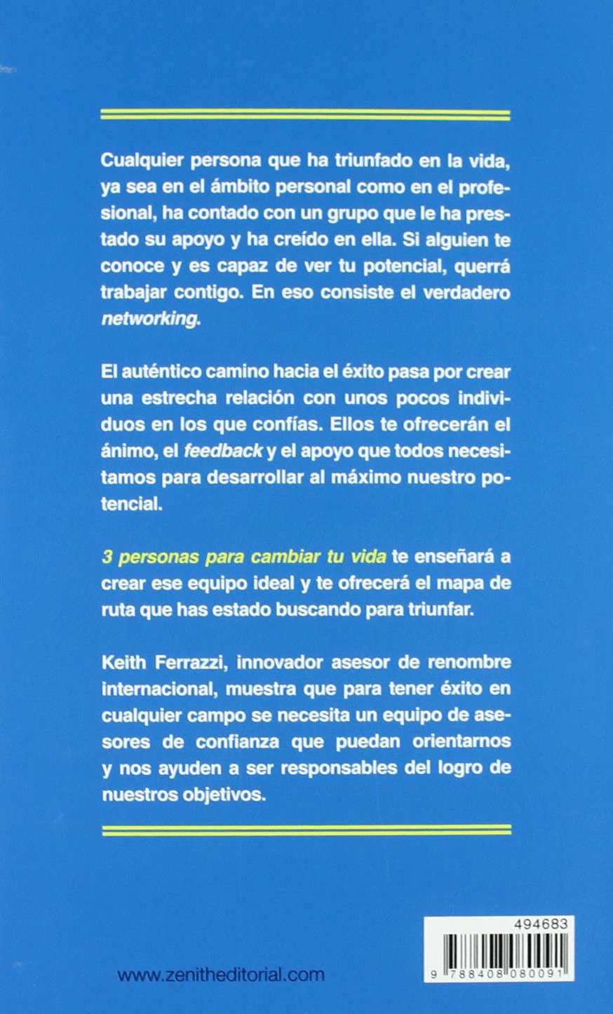3 personas para cambiar tu vida: ¿Sabes quién te ayudará a conseguir el éxito?: 1 (Autoayuda y superación)