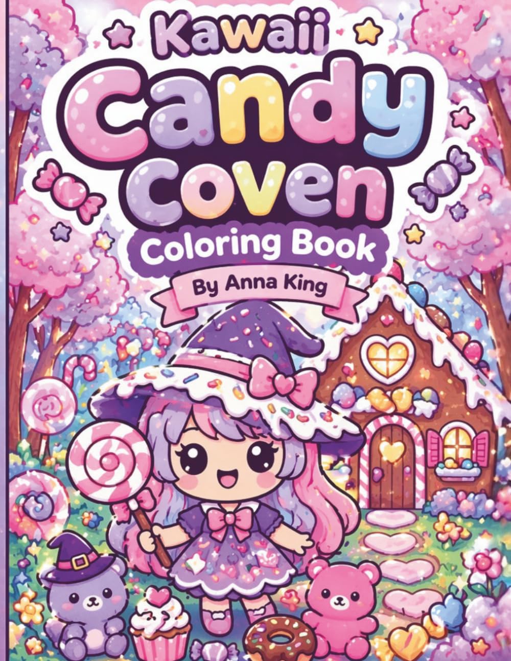 Kawaii Candy Coven Coloring Book: 50 Sweet & Magical Kawaii Scenes of Candy Witches, Sugary Spells, and Cozy Treat-Filled Adventures for Relaxation & Stress Relief