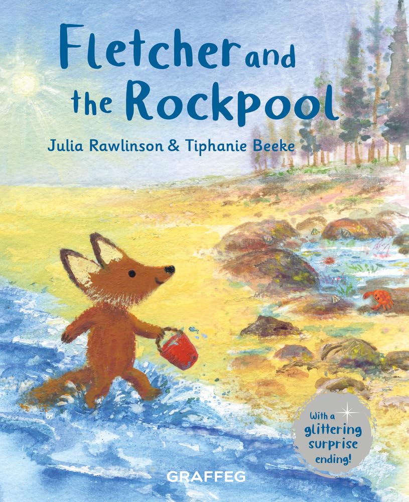 Fletcher and the Rockpool: 7 (Fletcher and the Four Seasons) - Julia Rawlinson