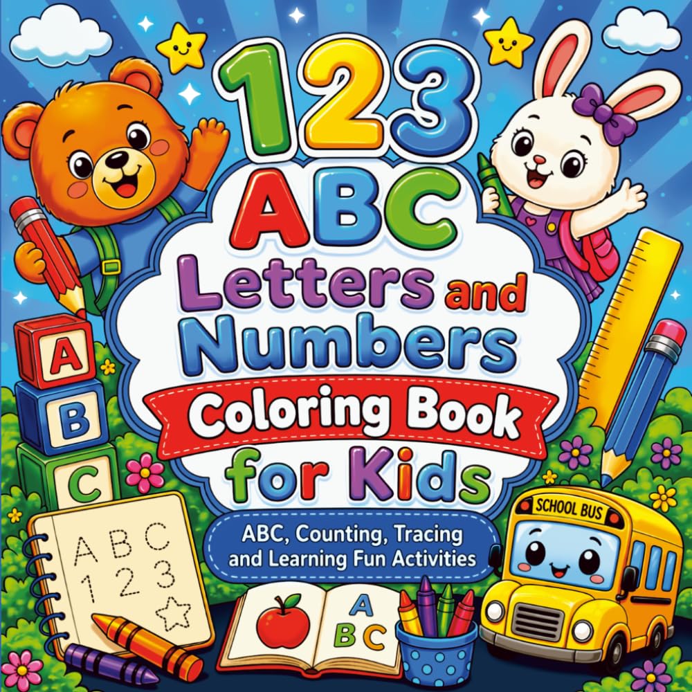 Letters and Numbers Coloring Book for Kids — ABC, Counting, Tracing and Learning Fun Activities