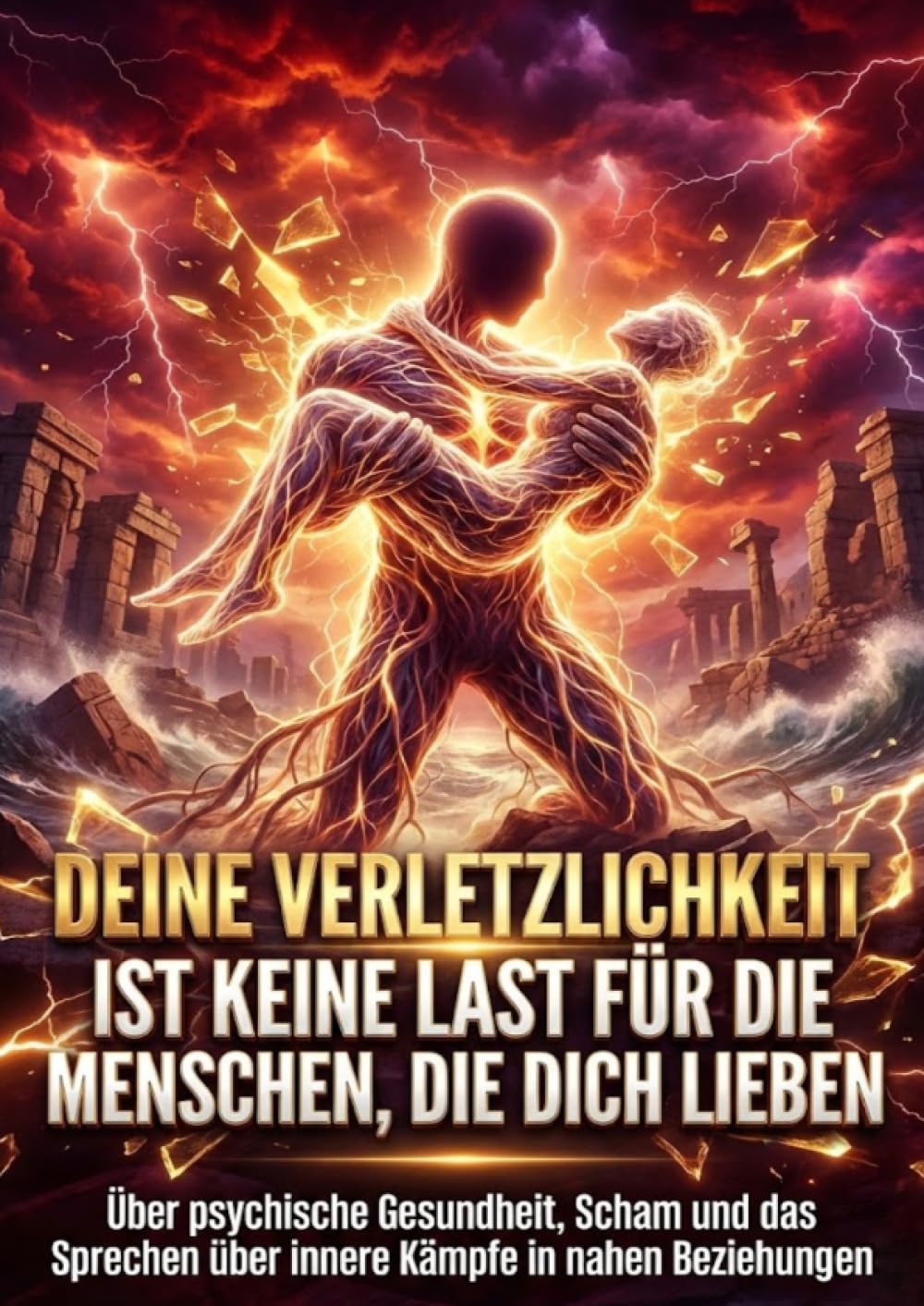 Deine Verletzlichkeit ist keine Last für die Menschen, die dich lieben: Über psychische Gesundheit, Scham und das Sprechen über innere Kämpfe in nahen Beziehungen