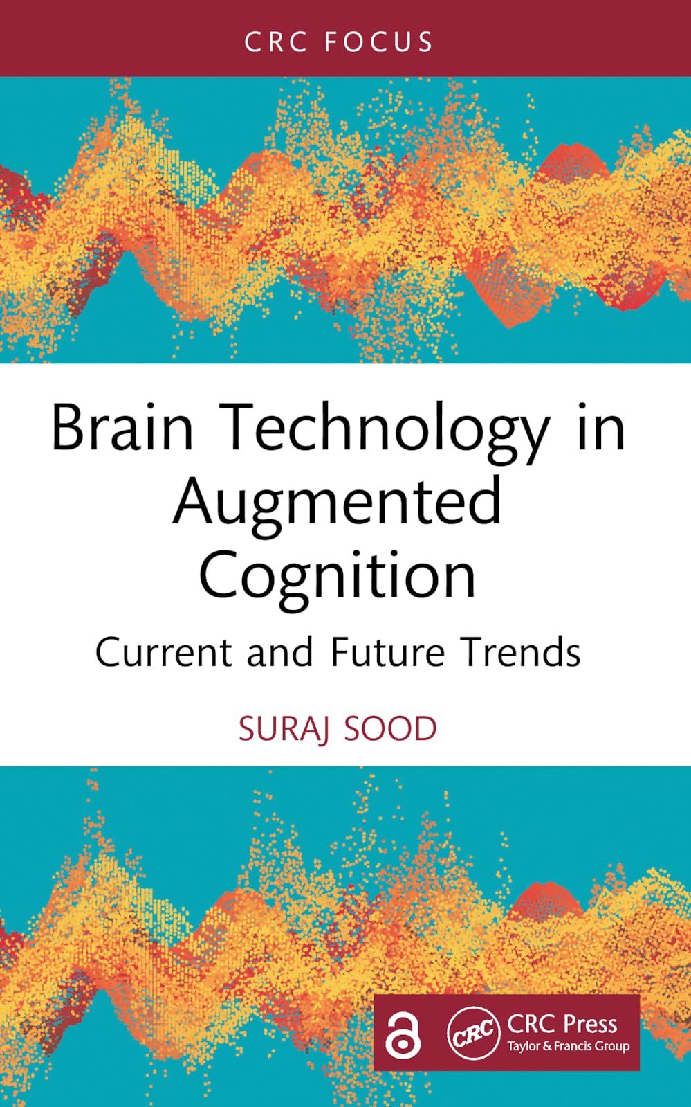 Brain Technology in Augmented Cognition: Current and Future Trends