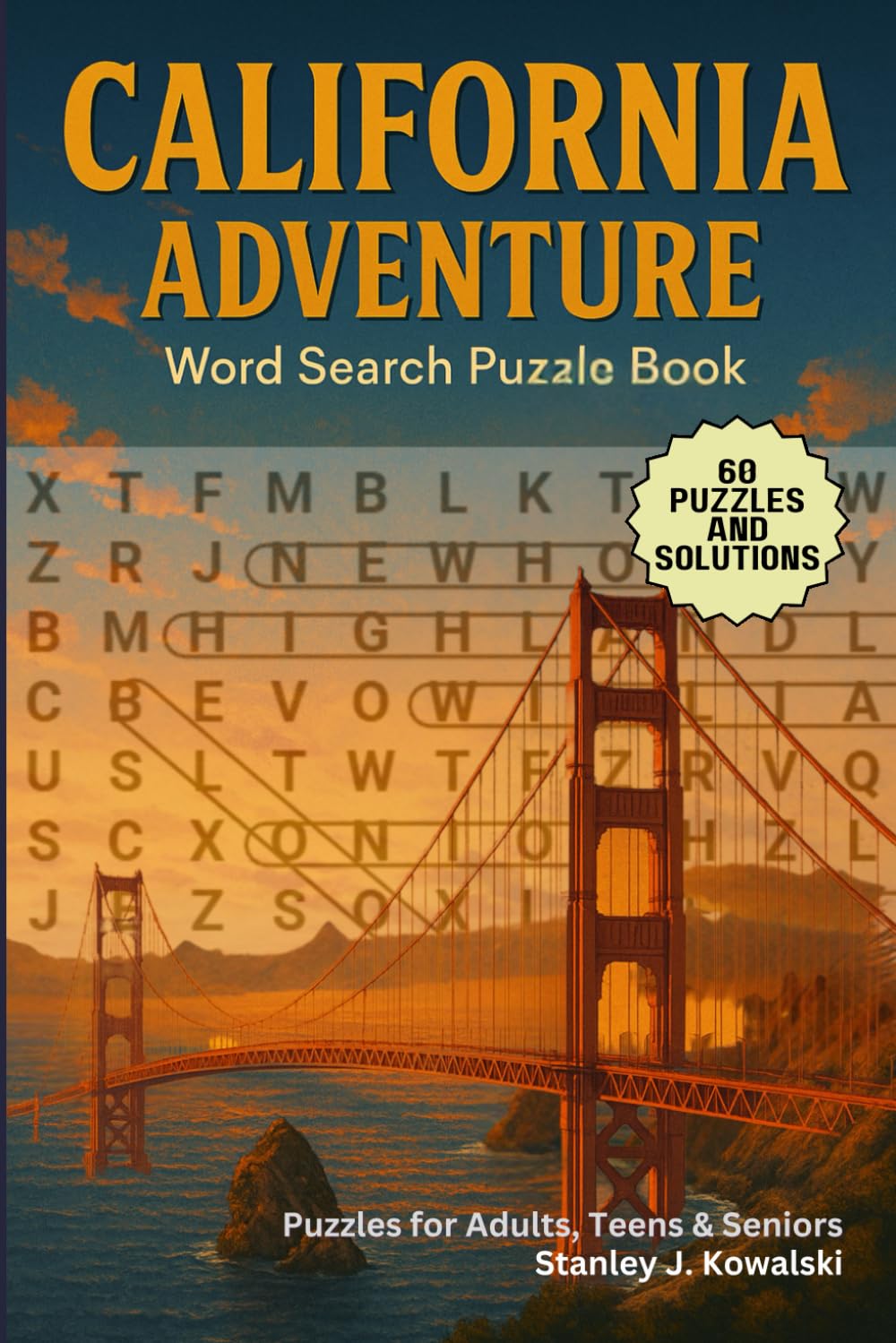California Adventure: Word Search Puzzle Book: Puzzles for Adults, Teens & Seniors