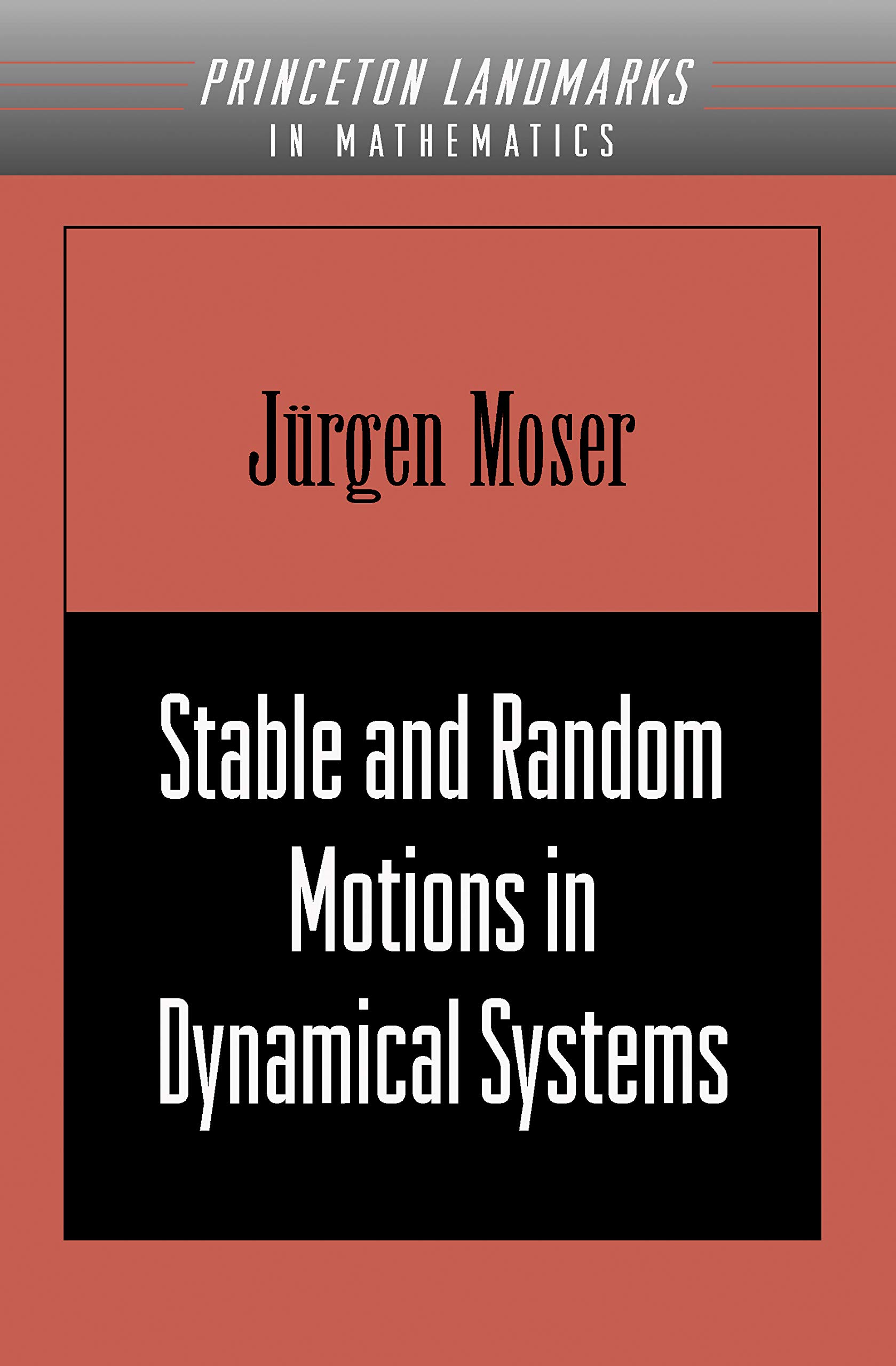 Stable and Random Motions in Dynamical Systems: With Special Emphasis on Celestial Mechanics (Am-77): 31