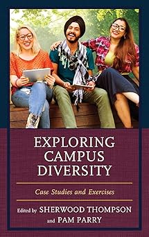Exploring Campus Diversity: Case Studies and Exercises-Wow! eBook