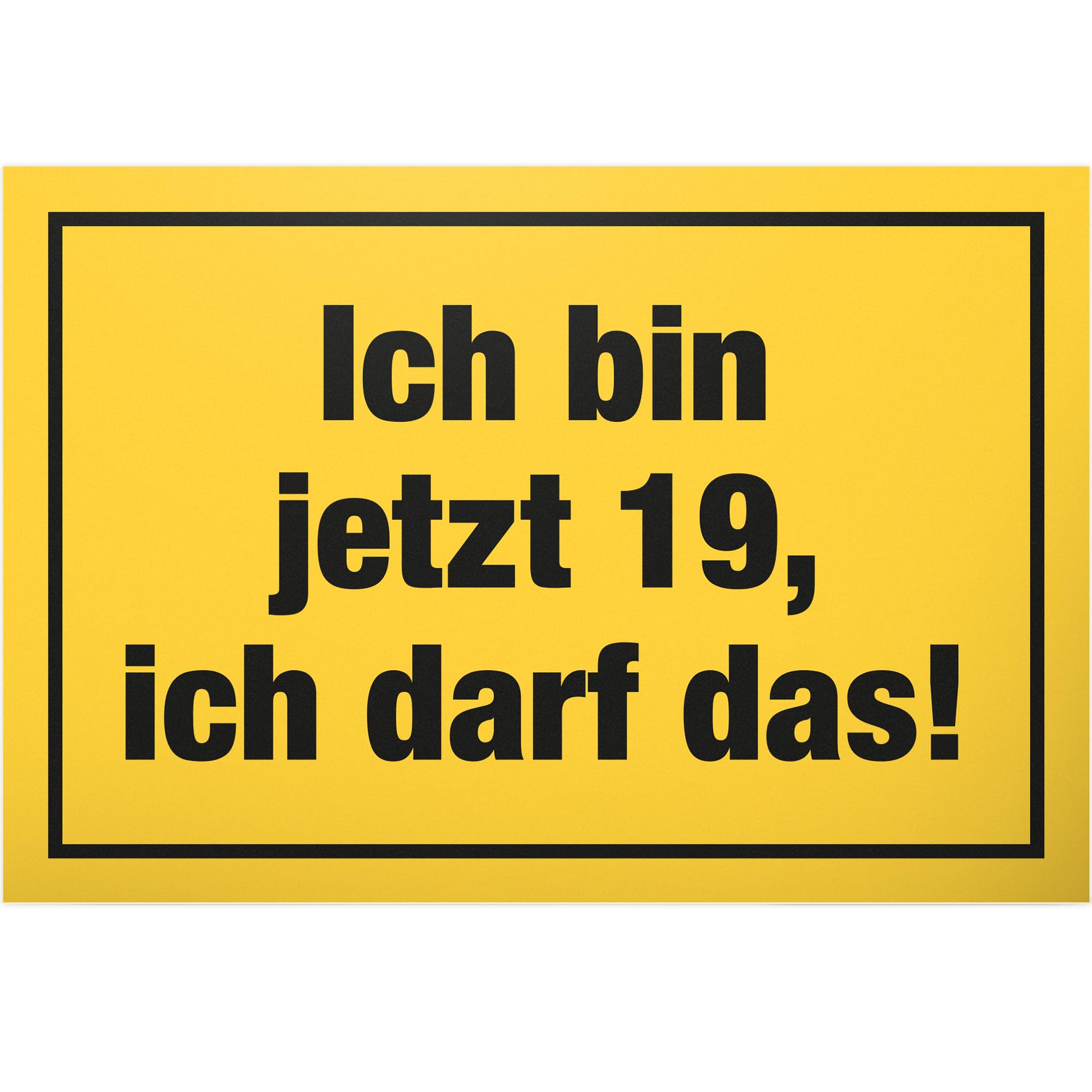 DankeDir! 19 Ich Darf Das – Cartel De Plástico 30 X 20 Cm