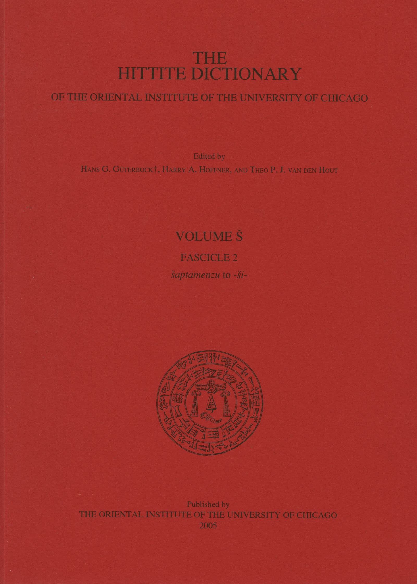 Hittite Dictionary of the Oriental Institute of the University of Chicago Volume S to Z, fascicle 2