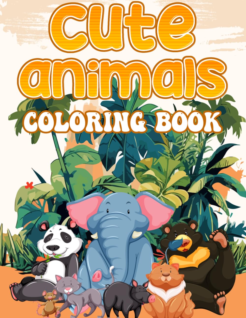 Cute Animals Coloring Book: Cute Animal Coloring Pages with Simple Designs for Creativity and Relaxing Fun