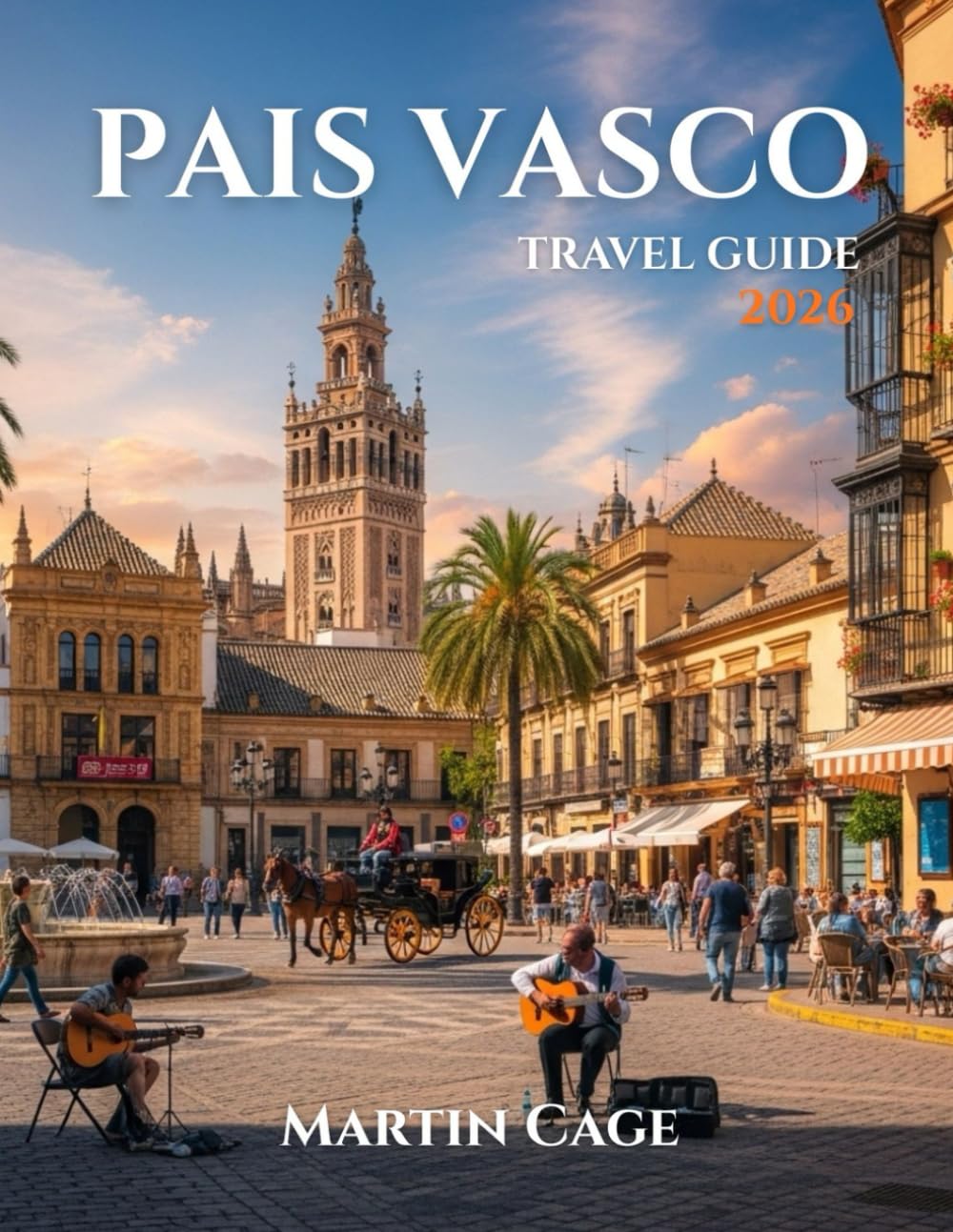PAIS VASCO TRAVEL GUIDE 2026: Insider Insights and Start Planning For Confident Travel