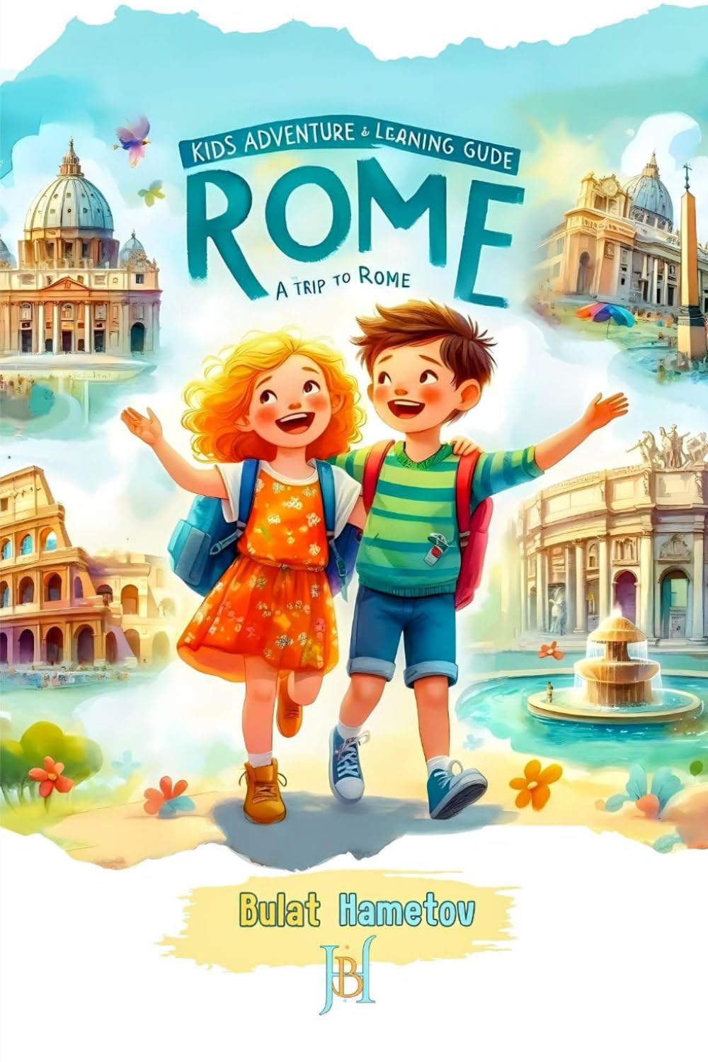 A Trip to Rome (Kids Adventure & Learning Guide)
