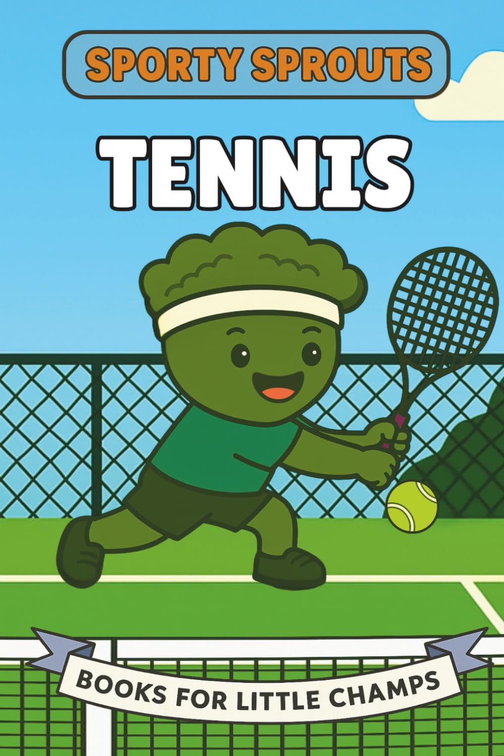 Tennis: A Picture Book for Babies and Toddlers (Sporty Sprouts)