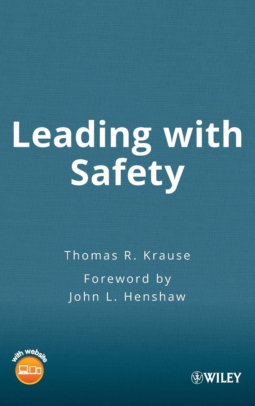 Leading with Safety by Thomas R. Krause, John L. Henshaw - 9780471494256