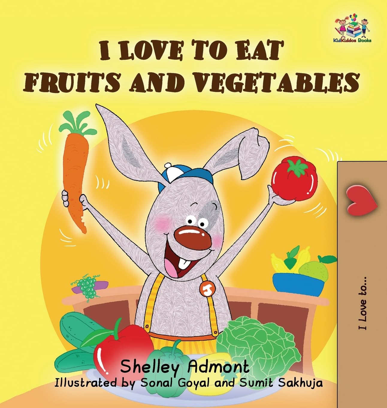 I Love to Eat Fruits and Vegetables