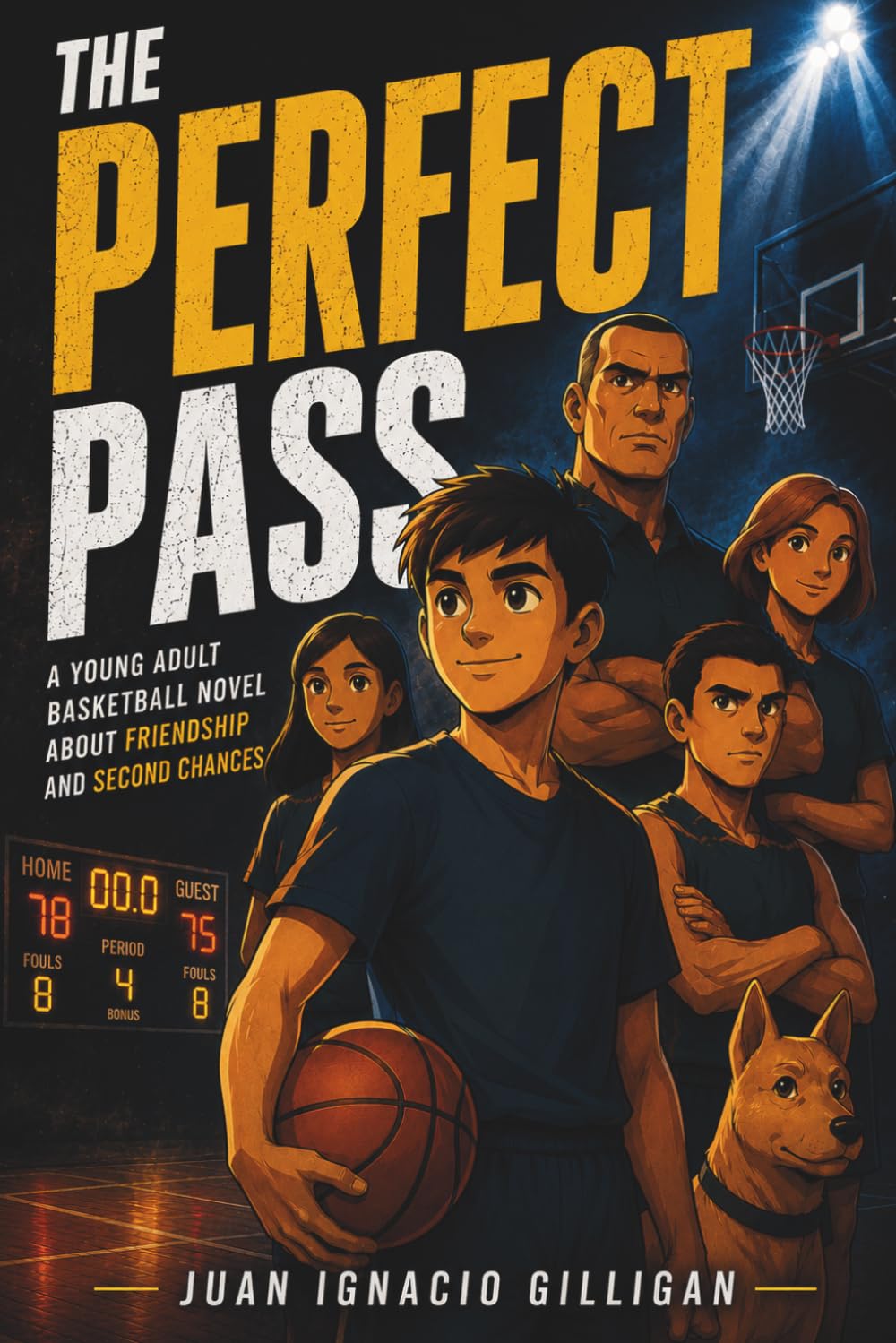 THE PERFECT PASS: A Young Adult Basketball Novel About Friendship and Second Chances (The Centaurs)