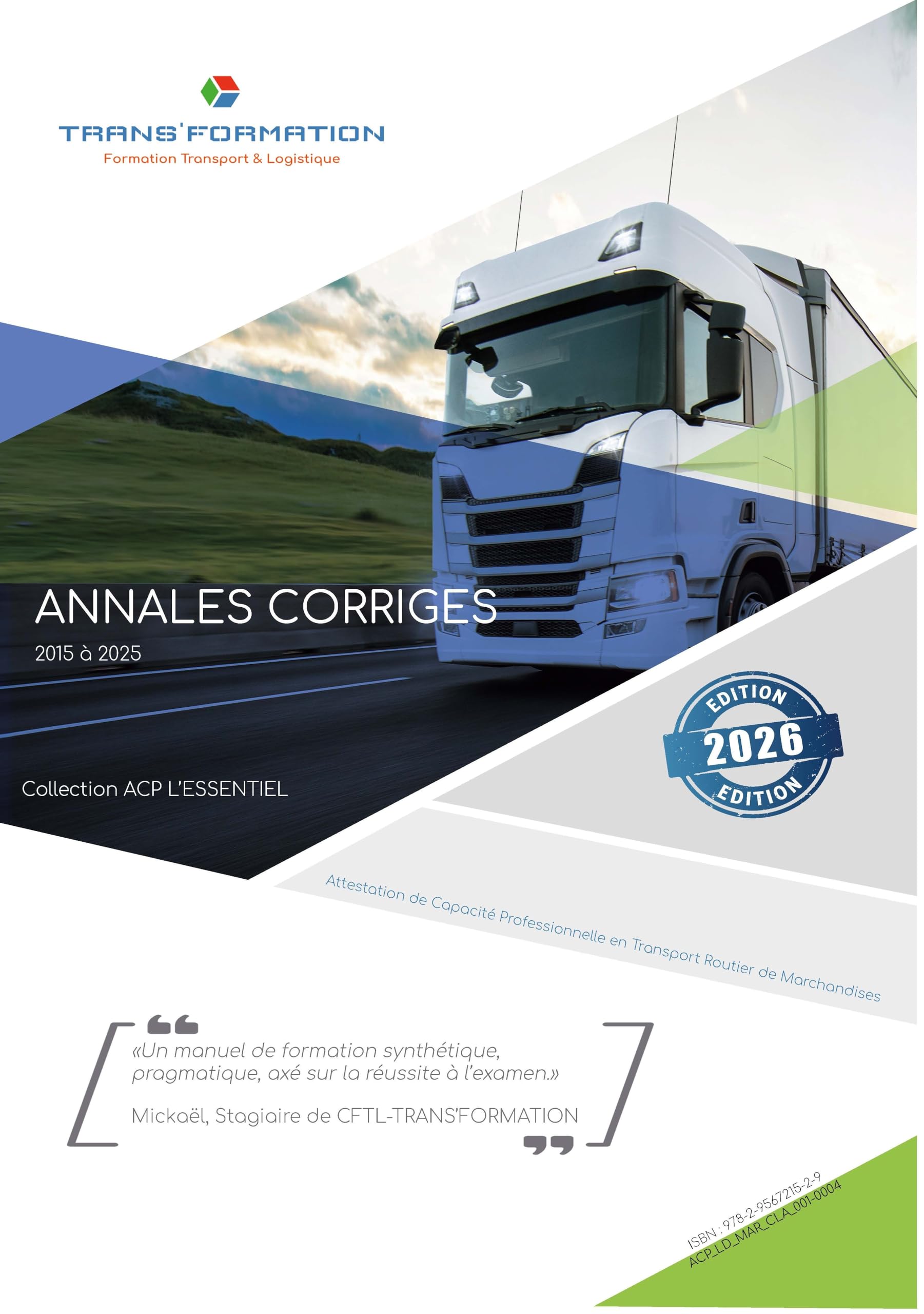 Annales Corrigées - Examen National de Capacité Professionnelle en Transport Routier de Marchandises: Edition 2026