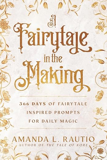 A Fairytale in the Making