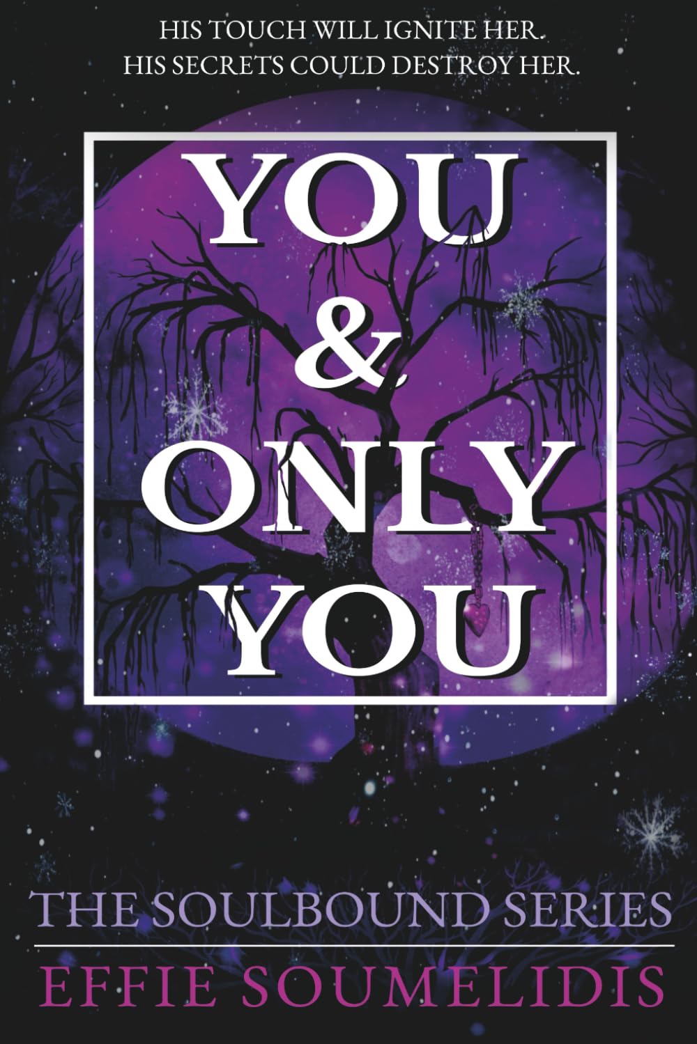 You & Only You (The Soulbound Series)
