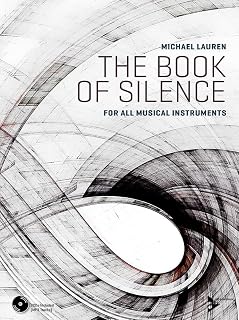 The book of silence +cd: For all musical instruments. Lehrbuch.