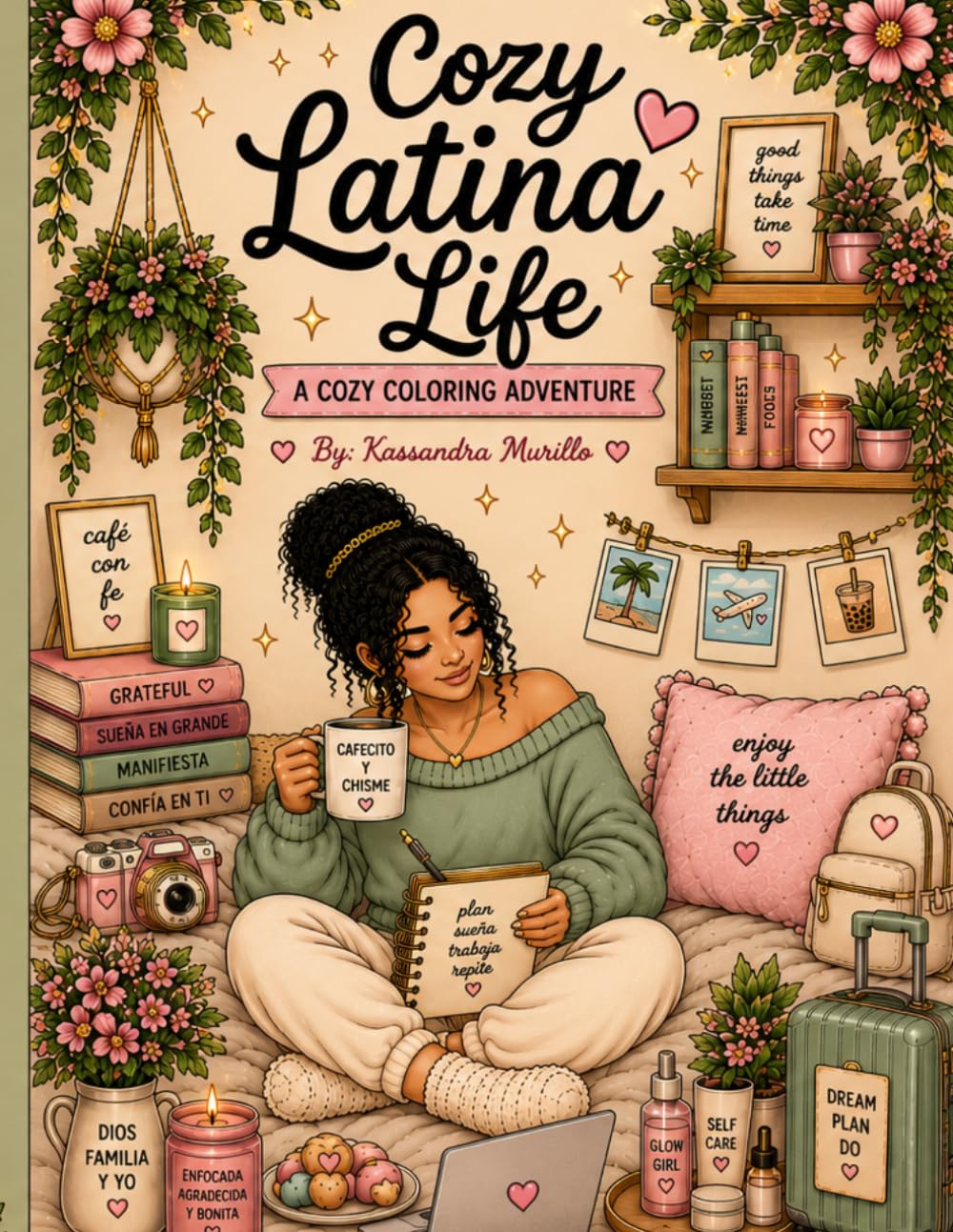 Cozy Latina Life: A Cozy Coloring Adventure