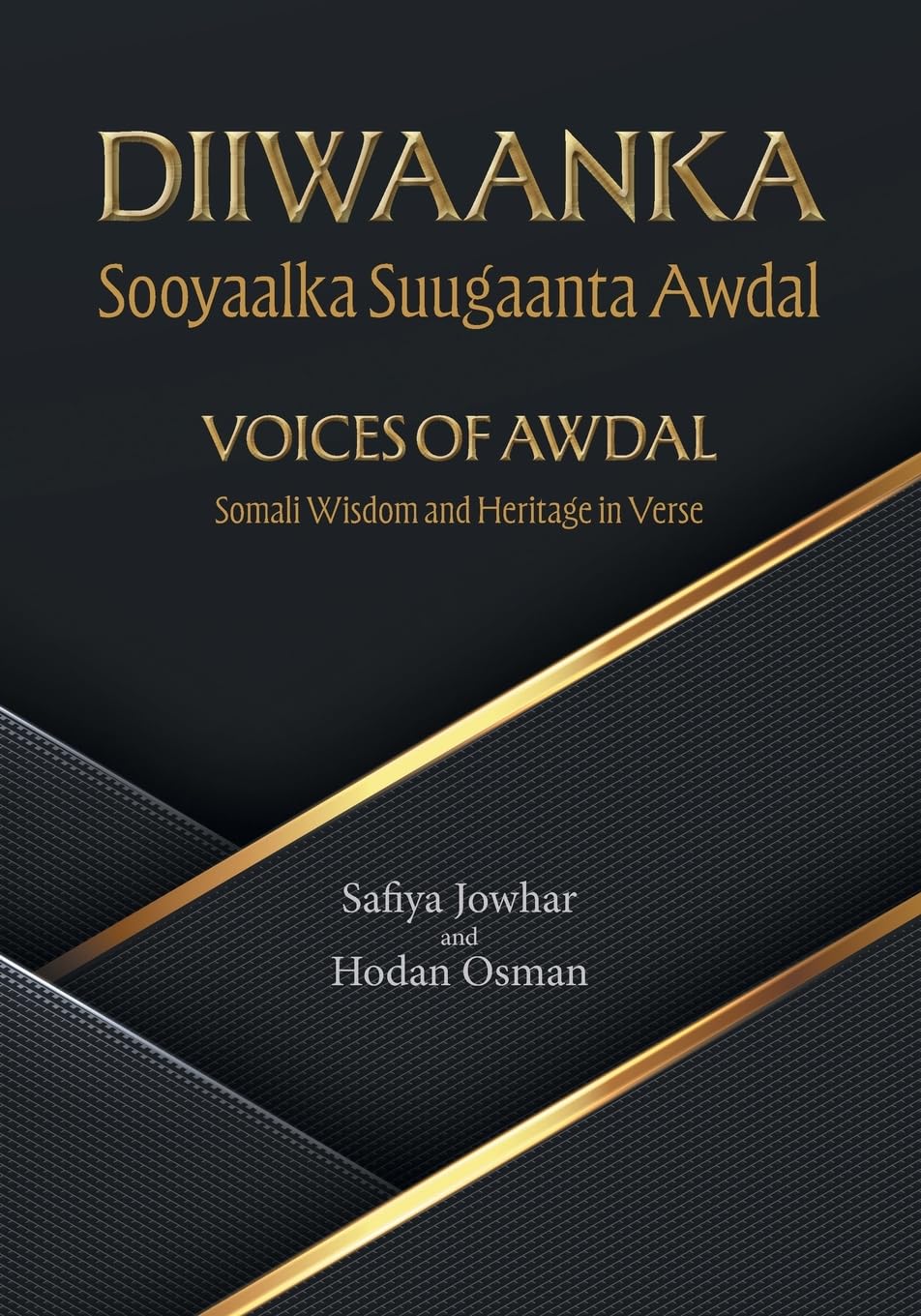 Voices of Awdal: Somali Wisdom and Heritage in Verse