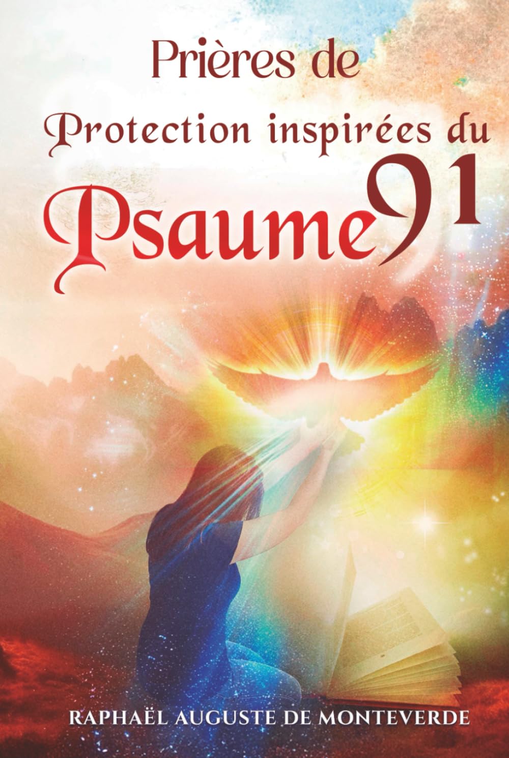 Prières de Protection inspirées du Psaume 91