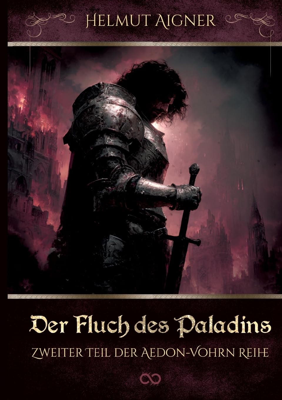 Der Fluch des Paladins: Zweiter Teil der Aedon-Vohrn Reihe