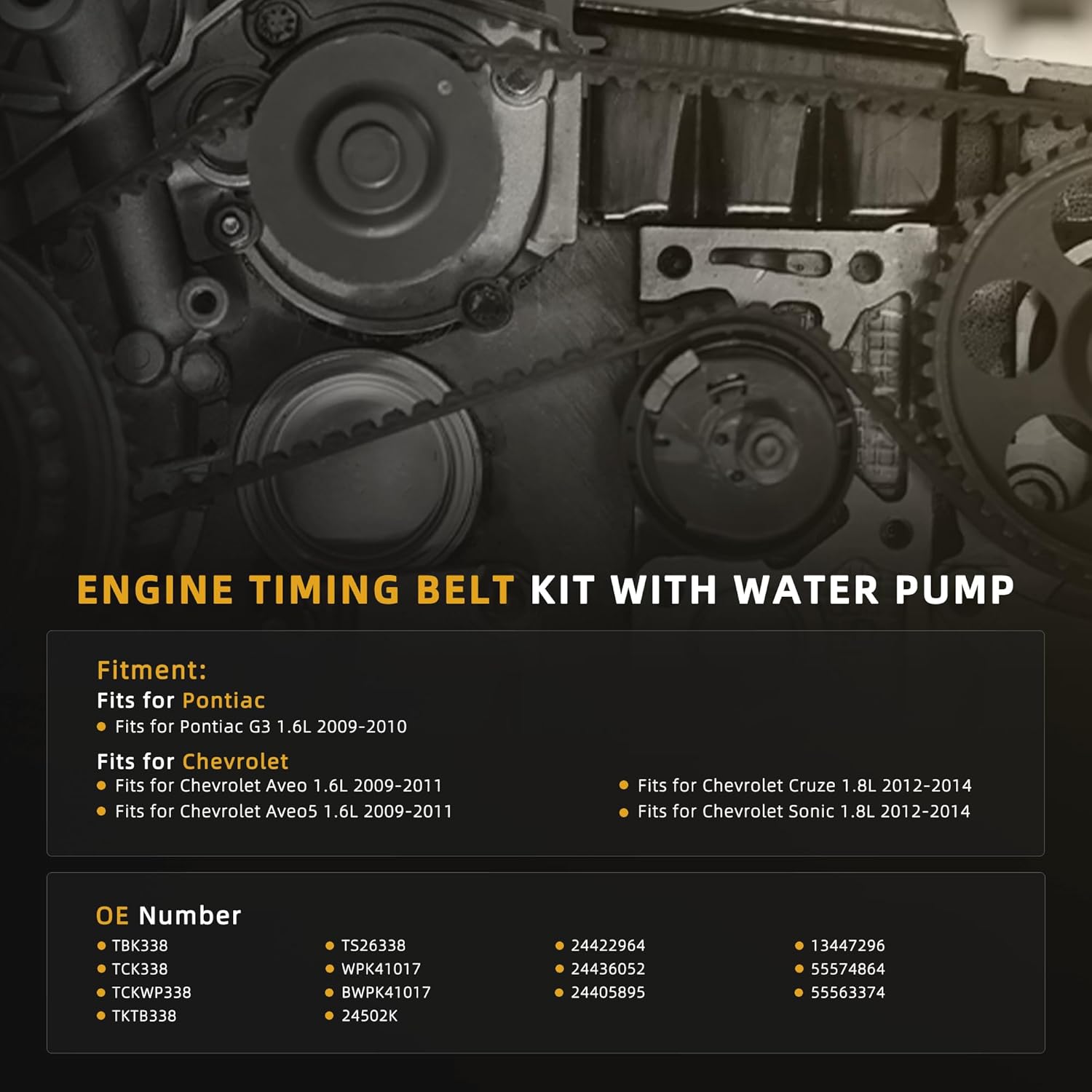 Engine Timing Belt Kit w/Water Pump Fit for Chevy Cruze Sonic 1.8L 2012-2014, for Chevrolet Aveo Aveo5 1.6L 2009-2011, Fit for Pontiac G3 1.6L 2009-2010, #TCKWP338 24422964 25195119