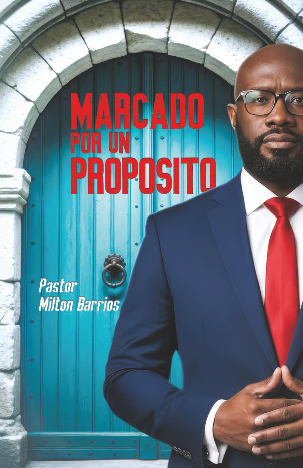 MARCADO POR UN PROPÓSITO