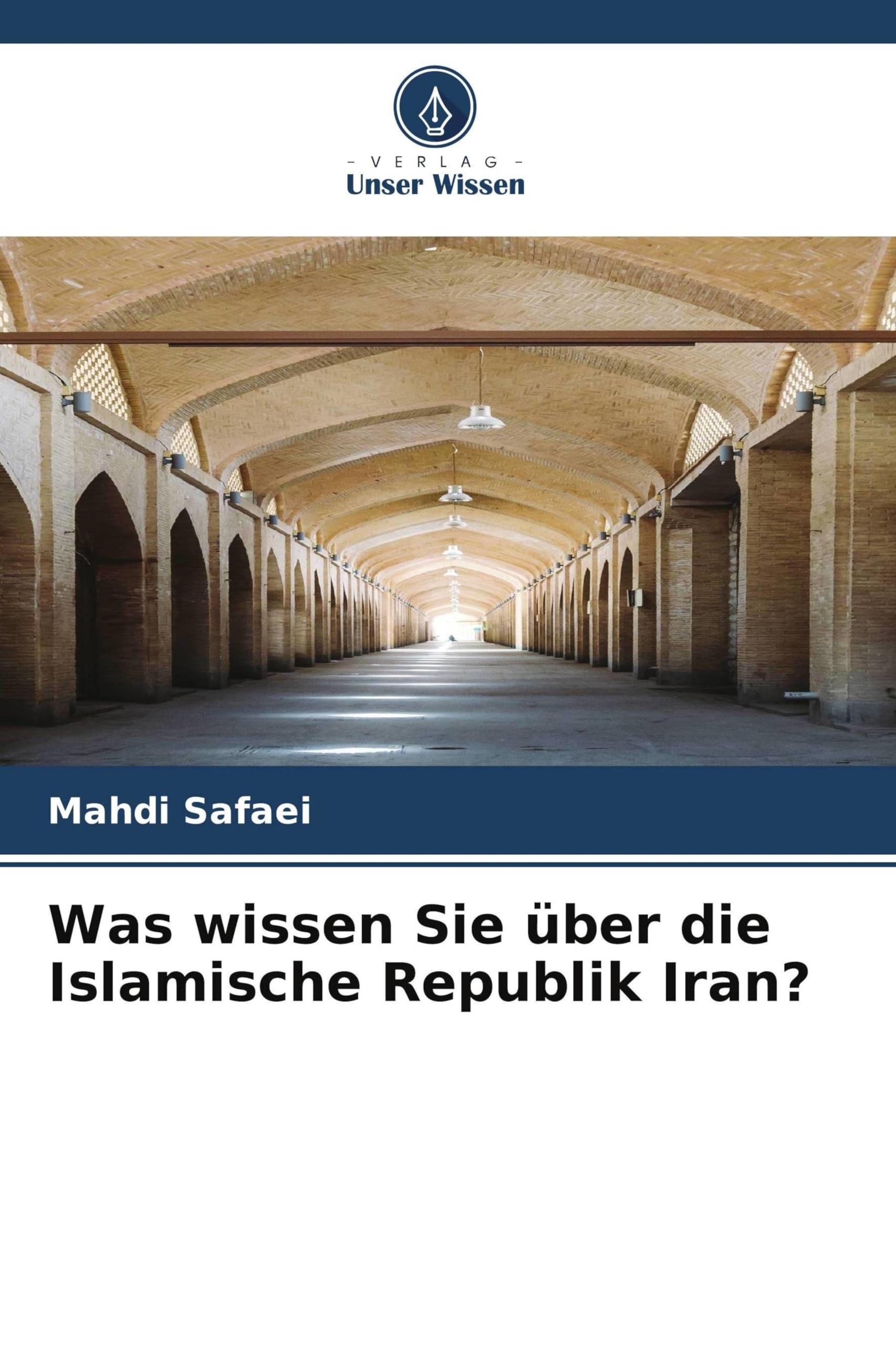 Was wissen Sie über die Islamische Republik Iran?
