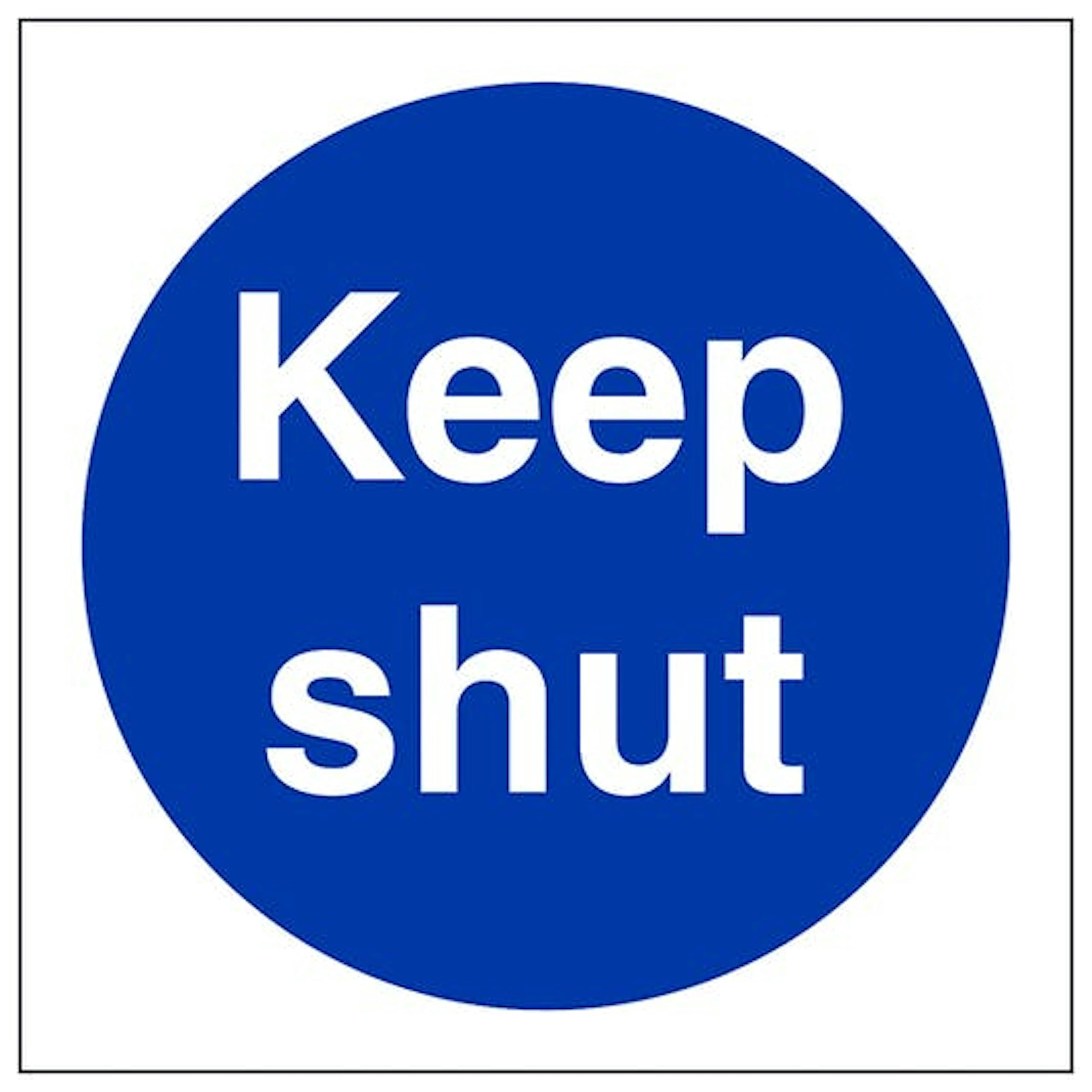 V Safety Eco-Friendly Keep Shut 100 x 100 mm - 1mm 100% Recycled Rigid Plastic Safety Sign