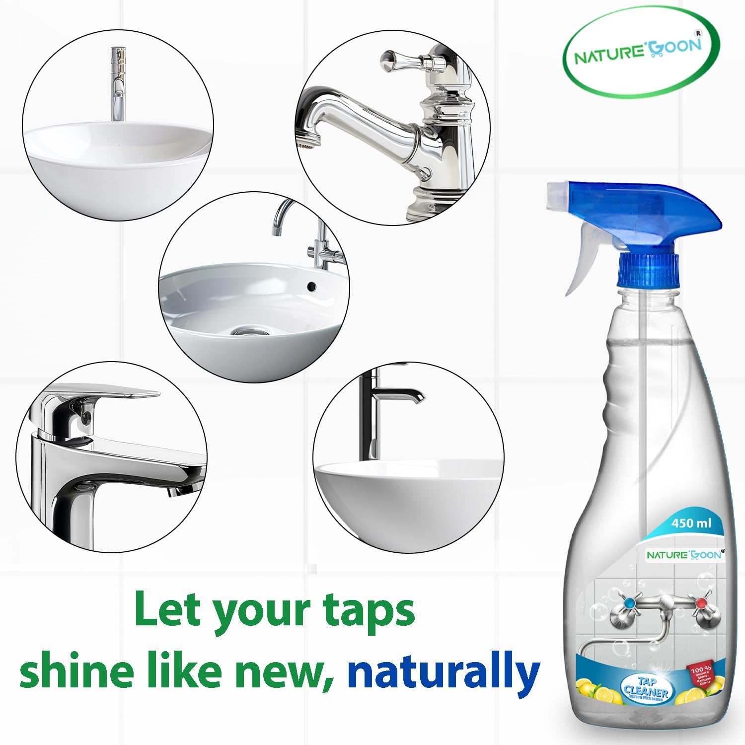 Naturegoon Tap & Shower Cleaner (450 ml) | Infused with lemon | Removes hard water stains & limescale | Eco-Friendly and safe for pets and kids | Deep cleaning for Taps, shower and mixtures. (450 ML) 4