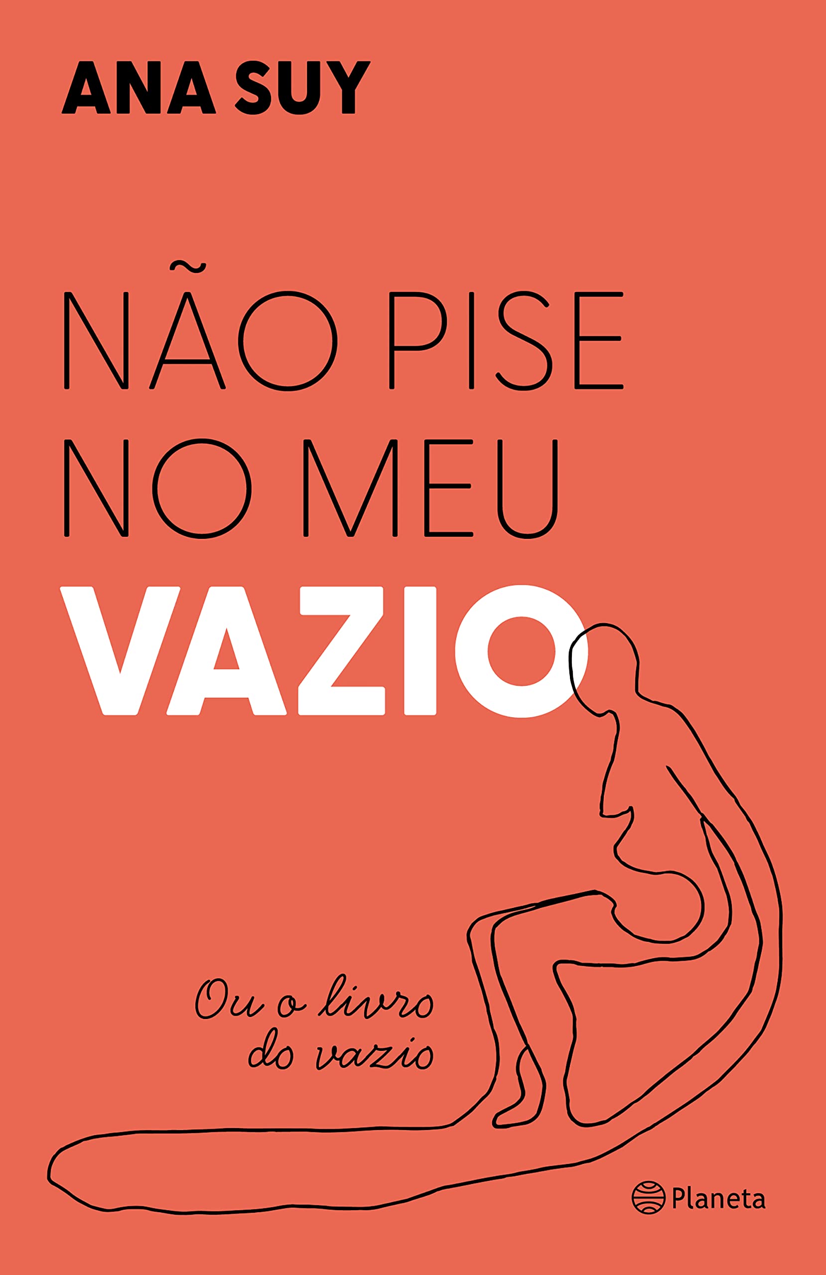 Não pise no meu vazio: ou o livro do vazio - Semifinalista do