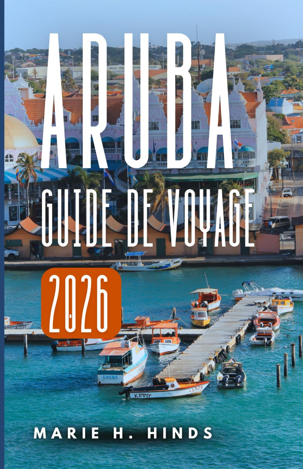 ARUBA GUIDE DE VOYAGE 2026