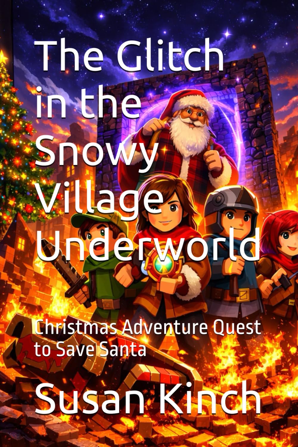 The Glitch in the Snowy Village Underworld: Christmas Adventure Quest to Save Santa