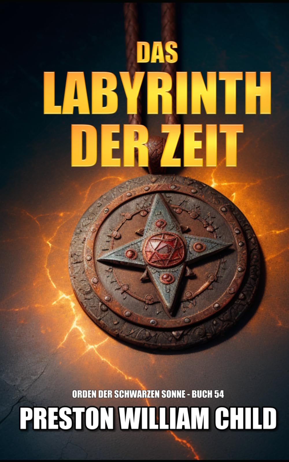 Das Labyrinth der Zeit (Orden der Schwarzen Sonne)