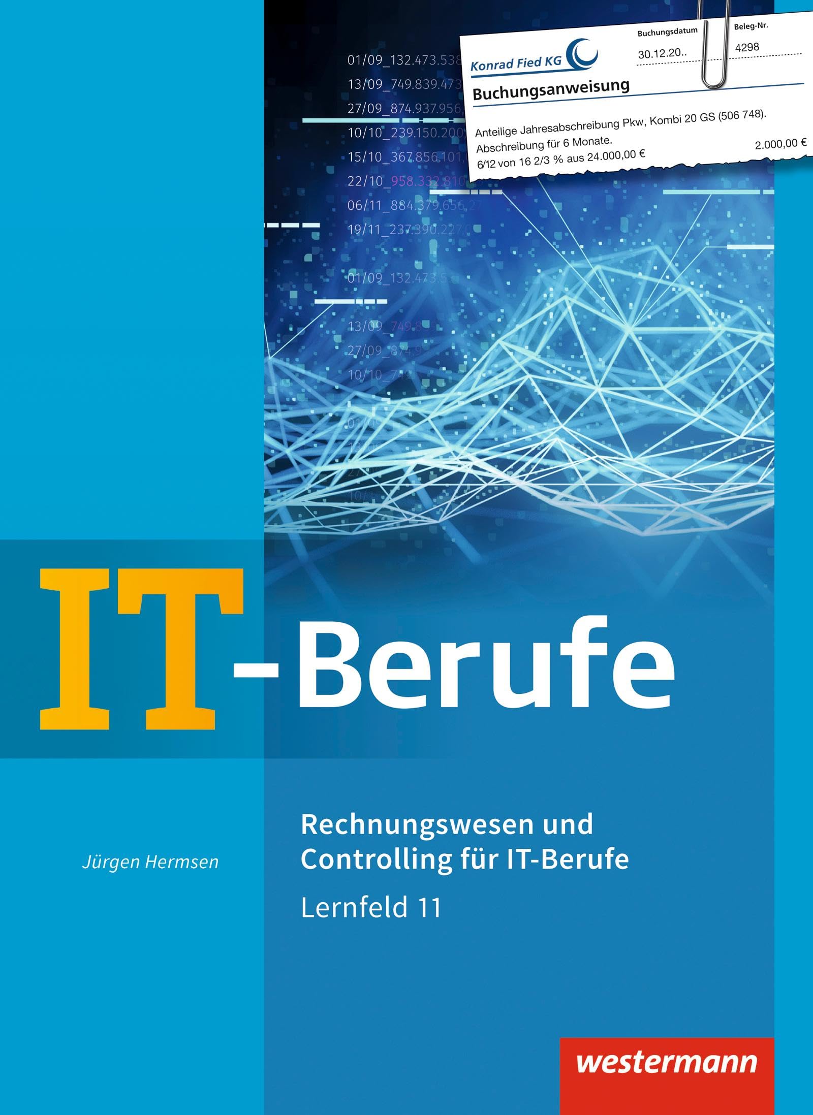 IT-Berufe: Rechnungswesen und Controlling für IT-Berufe Schulbuch