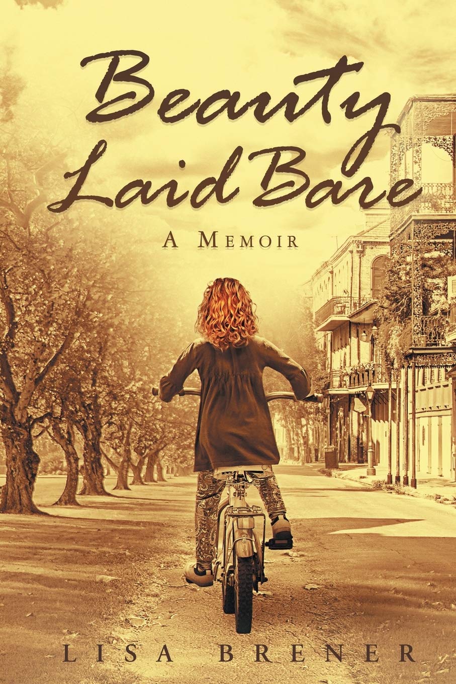 Beauty Laid Bare: A Memoir