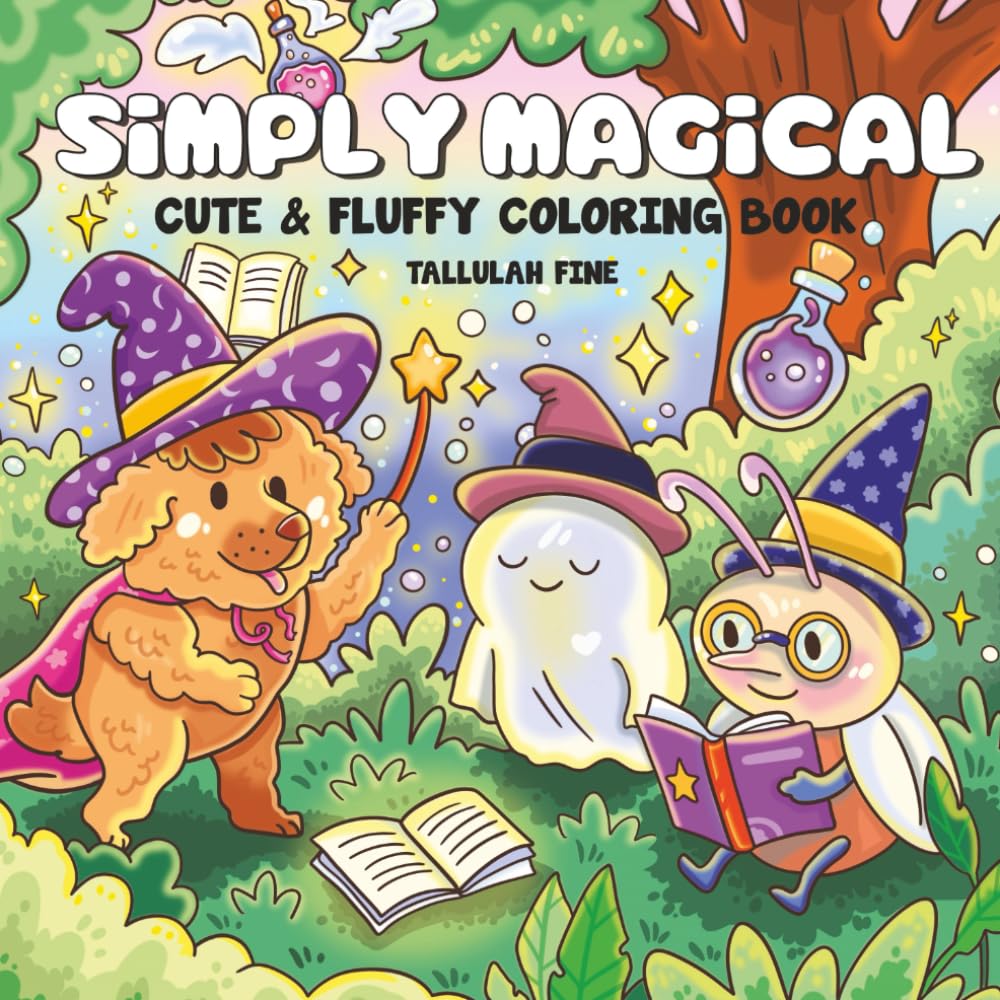 Simply Magical: Cute & Fluffy Coloring Book for Adults and Teens featuring Cozy Designs & Adorable Characters for Stress Relief